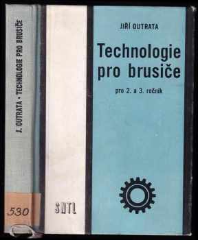 Technologie pro brusiče