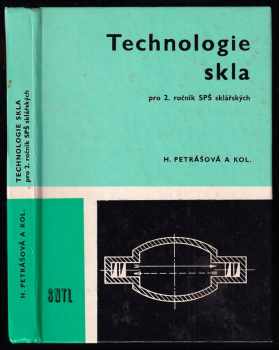 Technologie skla pro 2. ročník SPŠ sklářských