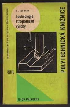 Technologie strojírenské výroby