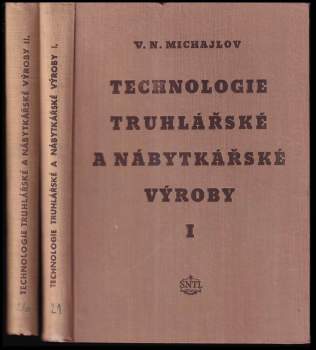Technologie truhlářské a nábytkářské výroby