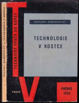Bohumil Dobrovolný: Technologie v kostce