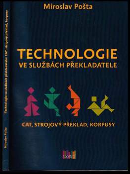 Miroslav Pošta: Technologie ve službách překladatele