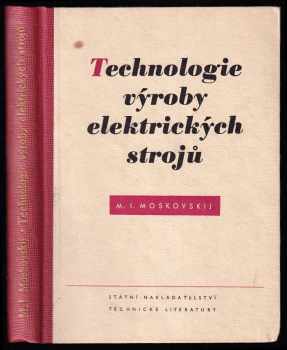 Technologie výroby elektrických strojů