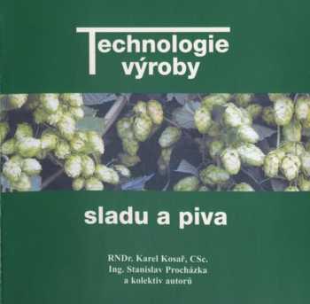 Technologie výroby sladu a piva