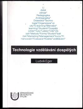 Ludvík Eger: Technologie vzdělávání dospělých