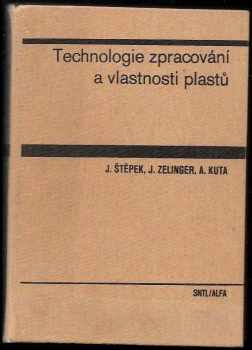 Technologie zpracování a vlastnosti plastů