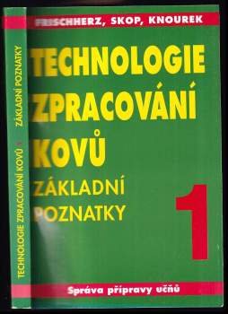 Technologie zpracování kovů