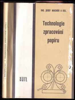 Technologie zpracování papíru pro 3. ročník středních odborných učilišť