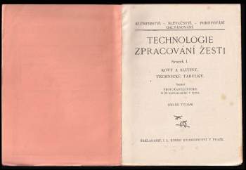 Karel Hocke: Technologie zpracování žesti