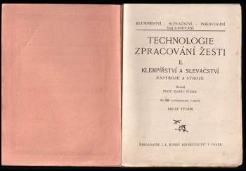 Karel Hocke: Technologie zpracování žesti