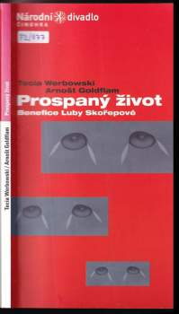 Tecia Werbowski, Arnošt Goldflam, Prospaný život