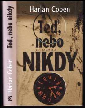 Teď, nebo nikdy