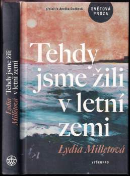 Tehdy jsme žili v letní zemi