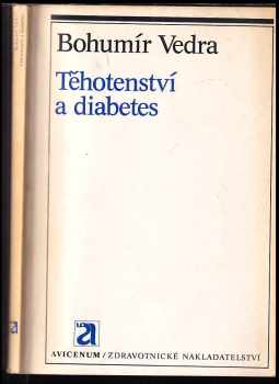 Bohumír Vedra: Těhotenství a diabetes