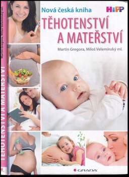 Martin Gregora: Těhotenství a mateřství