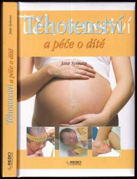 Těhotenství a péče o dítě