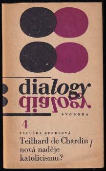 Teilhard de Chardin, nová naděje katolicismu ?