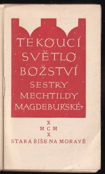 Jaroslav Benda: Tekoucí světlo božství sestry Mechtildy Magdeburské