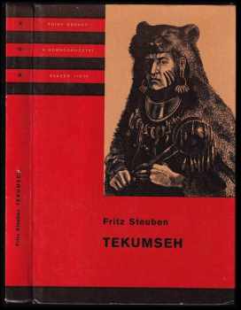 Tekumseh : 3. díl - vyprávění o boji rudého muže, sepsané podle starých pramenů - Fritz Steuben (1976, Albatros) - ID: 742910