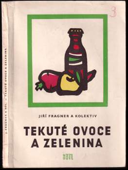 Tekuté ovoce a zelenina