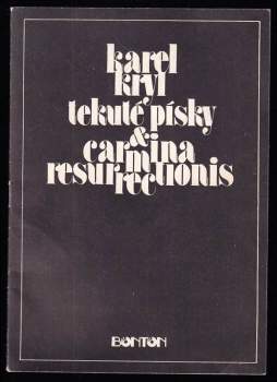 Tekuté písky - carmina resurrectionis