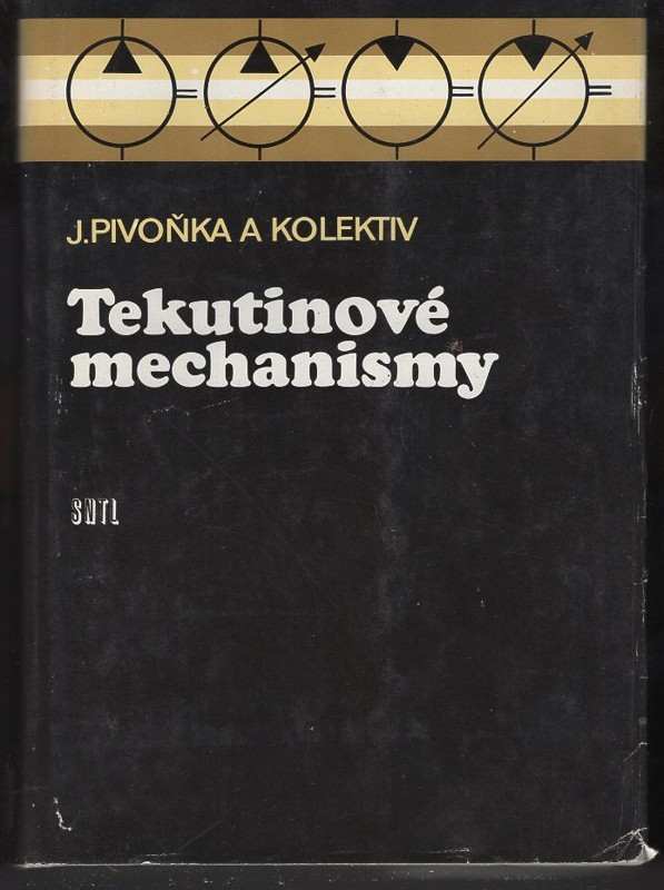 Josef Pivoňka: Tekutinové mechanismy