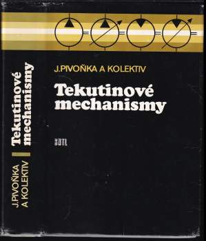 Josef Pivoňka: Tekutinové mechanismy