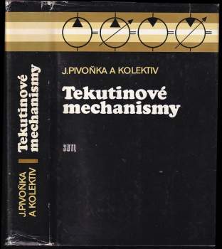 Josef Pivoňka: Tekutinové mechanismy