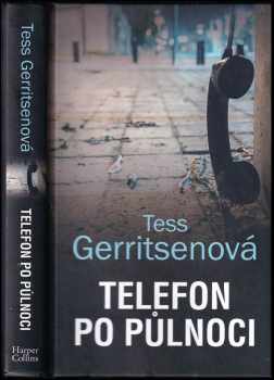 Tess Gerritsen: Telefon po půlnoci