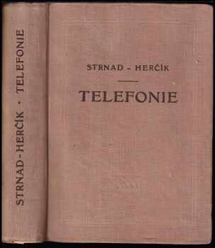 Julius Strnad: Telefonie