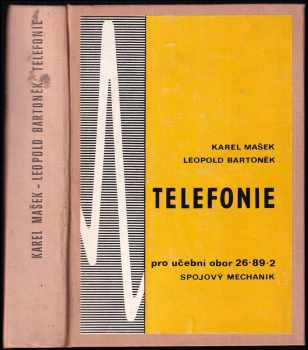 Karel Mašek: Telefonie