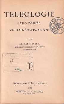 Karel Engliš: Teleologie jako forma vědeckého poznání