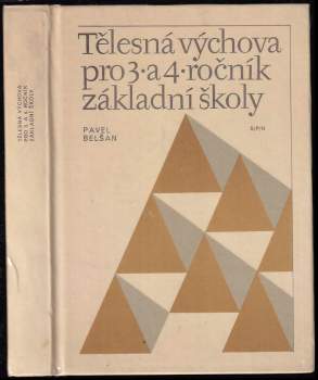 Tělesná výchova pro 3. a 4. ročník základní školy