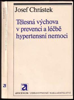 Tělesná výchova v prevenci a léčbě hypertensní nemoci