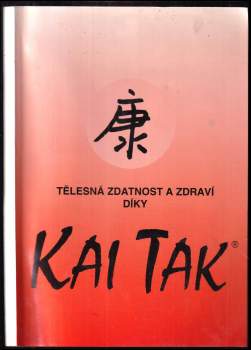 Ulrich Rückert: Tělesná zdatnost a zdraví díky KaiTak