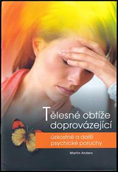 Tělesné obtíže doprovázející úzkostné a další psychické poruchy