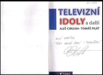 Aleš Cibulka: Televizní idoly a další