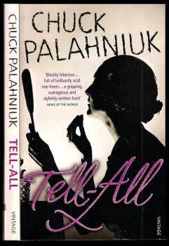 Chuck Palahniuk: Tell -  All