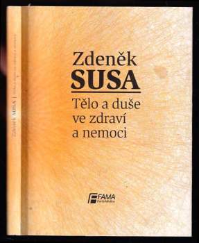 Tělo a duše ve zdraví a nemoci