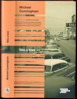 Michael Cunningham: Tělo a krev