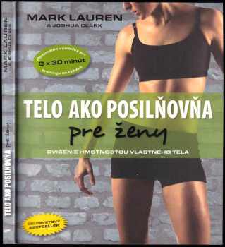 Mark Lauren: Telo ako posilňovňa pre ženy