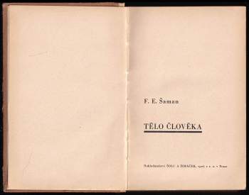 František Erik Šaman: Tělo člověka