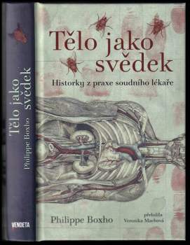 Philippe Boxho: Tělo jako svěděk