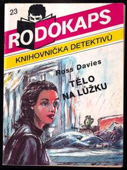 Ross L Davies: Tělo na lůžku
