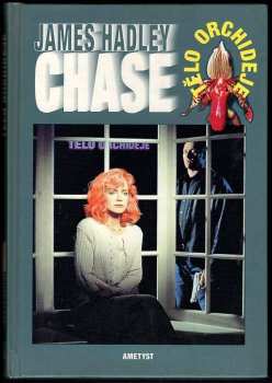 James Hadley Chase: Tělo orchideje
