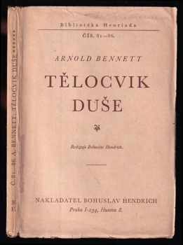 Arnold Bennett: Tělocvik duše