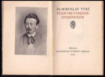 Miroslav Tyrš: Tělocvik v ohledu esthetickém