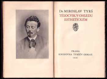 Miroslav Tyrš: Tělocvik v ohledu esthetickém