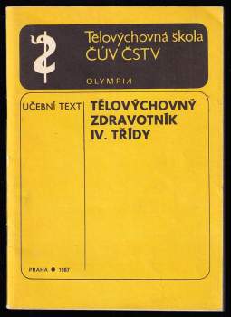 Tělovýchovný zdravotník 4. třídy