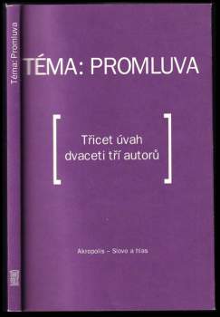 Jiřina Hůrková-Novotná: Téma: promluva